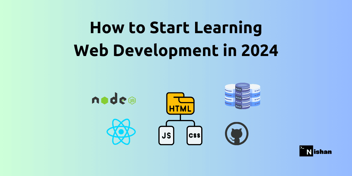 How to Start Learning Web Development in 2024